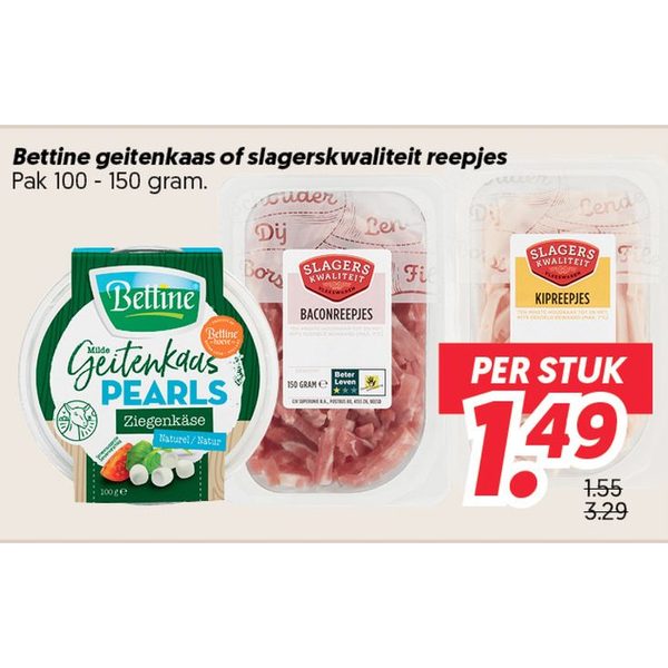 Bettine geitenkaas of slagerskwaliteit reepjes
