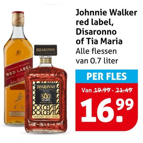Johnnie Walker red label, Disaronno of Tia Maria