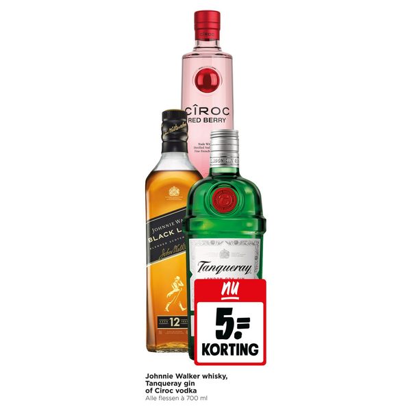 Johnnie Walker whisky, Tanqueray gin of Ciroc vodka