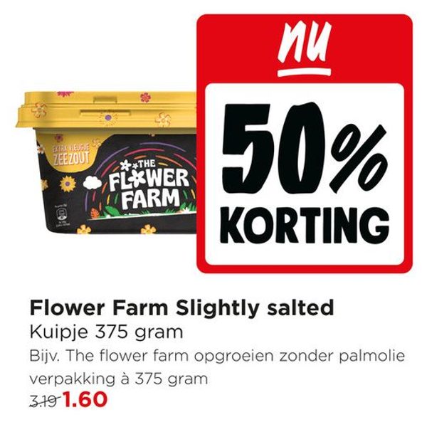 Flower Farm Slightly salted