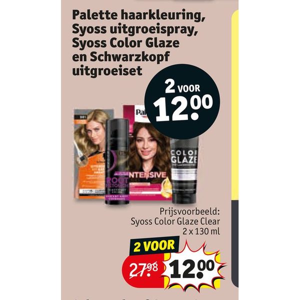 Palette, Syoss, Syoss Color Glaze & Schwarzkopf uitgroeiset