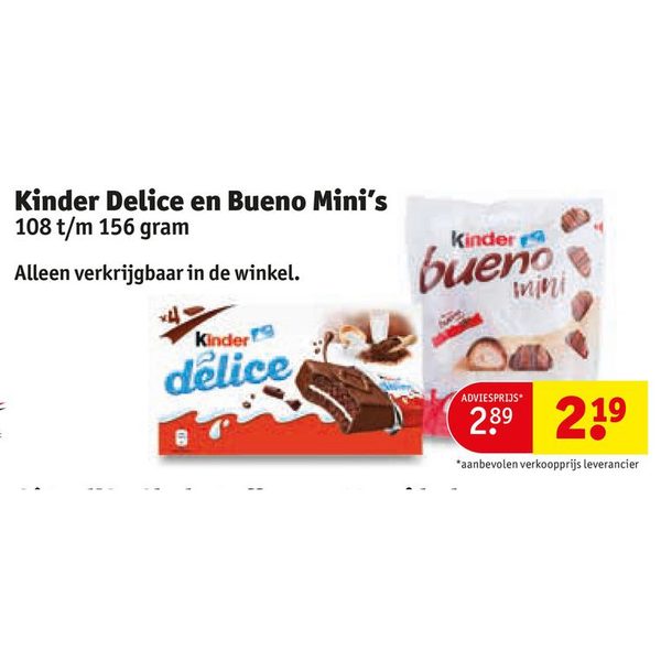 Kinder Delice en Bueno Mini's