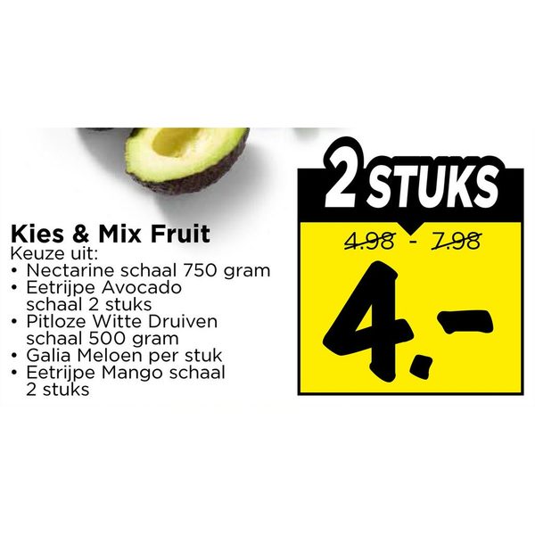 Kies & Mix Fruit (Nectarine, Avocado, Pitloze Witte Druiven, Galia Meloen of Mango)