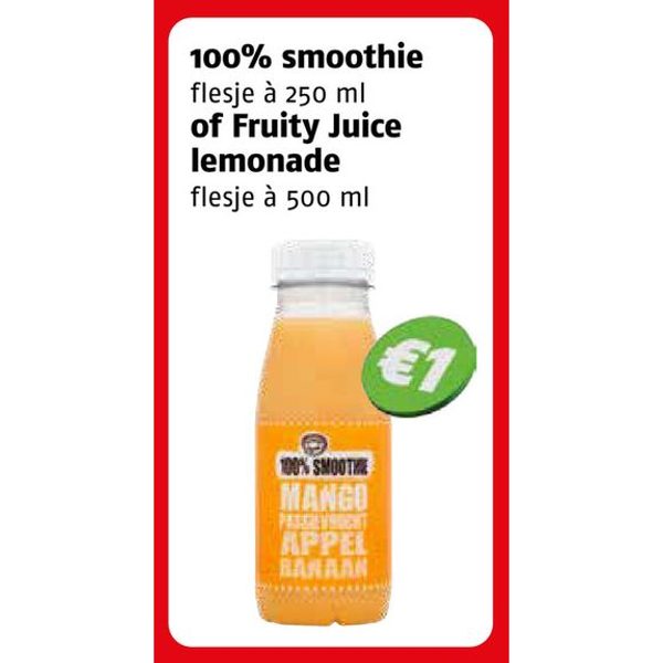 100% smoothie of Fruity Juice lemonade