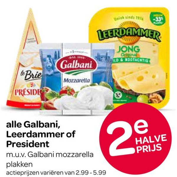 alle Galbani, Leerdammer of President