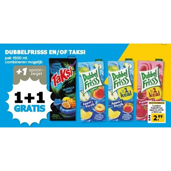 DUBBELFRISSS EN/OF TAKSI